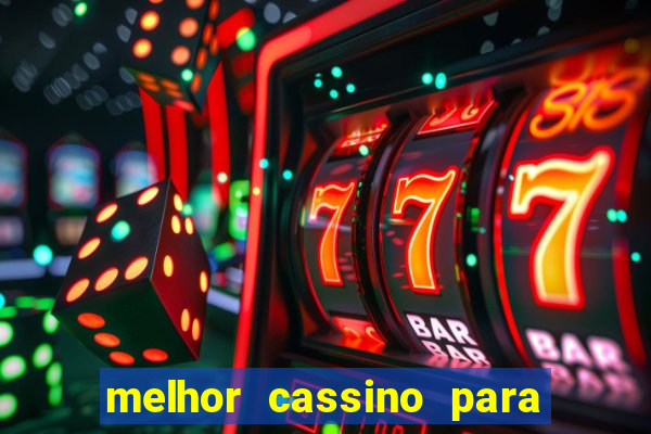 melhor cassino para jogar fortune tiger